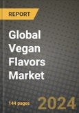 Global Vegan Flavors Market Outlook Report: Industry Size, Competition, Trends and Growth Opportunities by Region, YoY Forecasts from 2024 to 2031- Product Image