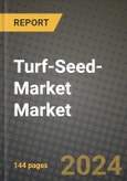 Turf-Seed-Market Market Outlook Report: Industry Size, Competition, Trends and Growth Opportunities by Region, YoY Forecasts from 2024 to 2031- Product Image