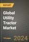 Global Utility Tractor Market Outlook Report: Industry Size, Competition, Trends and Growth Opportunities by Region, YoY Forecasts from 2024 to 2031 - Product Thumbnail Image
