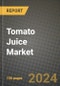 Tomato Juice Market: Industry Size, Share, Competition, Trends, Growth Opportunities and Forecasts by Region - Insights and Outlook by Product, 2024 to 2031 - Product Image