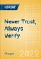 Never Trust, Always Verify - Is Zero Trust the Next Big Thing in Cybersecurity? - Product Thumbnail Image