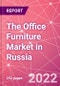 The Office Furniture Market in Russia - Product Thumbnail Image