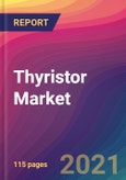 Thyristor Market Size, Market Share, Application Analysis, Regional Outlook, Growth Trends, Key Players, Competitive Strategies and Forecasts, 2021 to 2029- Product Image