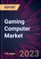 Gaming Computer Market 2024-2028 - Product Thumbnail Image