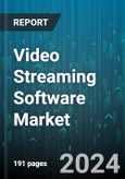 Video Streaming Software Market by Solution Type, Streaming Type, Platform, Business Model, Video Quality, Deployment, Vertical, Delivery Channel - Global Forecast 2025-2030- Product Image