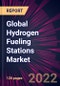Global Hydrogen Fueling Stations Market 2022-2026 - Product Thumbnail Image
