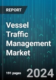 Vessel Traffic Management Market by Component, System, Application, End-user - Global Forecast 2025-2030- Product Image