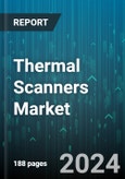 Thermal Scanners Market by Type, Technology, Wavelength, Application, Vertical - Global Forecast 2025-2030- Product Image