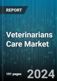 Veterinarians Care Market by Animal, Services - Global Forecast 2025-2030- Product Image