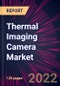 Thermal Imaging Camera Market 2024-2028 - Product Image