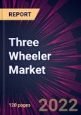 Three Wheeler Market 2022-2026- Product Image