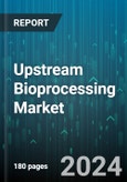 Upstream Bioprocessing Market by Product, Workflow, Use Type, Mode - Global Forecast 2025-2030- Product Image