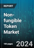 Non-fungible Token Market by Type, Offering, End-Use - Global Forecast 2025-2030- Product Image