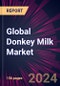 Global Donkey Milk Market 2024-2028 - Product Thumbnail Image