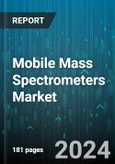 Mobile Mass Spectrometers Market by Device, Application - Global Forecast 2025-2030- Product Image