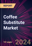 Coffee Substitute Market 2024-2028- Product Image