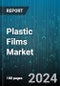 Plastic Films Market by Type (High-Density Polyethylene, Linear Low-Density Polyethylene, Low-Density Polyethylene), Application (Non-Packaging, Packaging), End-User - Forecast 2024-2030 - Product Image