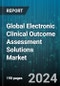 Global Electronic Clinical Outcome Assessment Solutions Market by Approach (Clinician Reported Outcome, Observer Reported Outcome, Patient Reported Outcome), Product (Cloud-Based, Licensed Enterprises, Web-Hosted), Deployment, End-User - Forecast 2024-2030 - Product Thumbnail Image