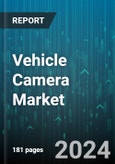 Vehicle Camera Market by Vehcile, Technology, Application - Global Forecast 2025-2030- Product Image