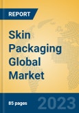 Skin Packaging Global Market Insights 2023, Analysis and Forecast to 2028, by Manufacturers, Regions, Technology, Application, Product Type- Product Image