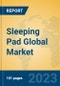 Sleeping Pad Global Market Insights 2023, Analysis and Forecast to 2028, by Manufacturers, Regions, Technology, Application, Product Type - Product Image