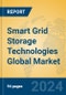 Smart Grid Storage Technologies Global Market Insights 2024, Analysis and Forecast to 2029, by Market Participants, Regions, Technology, Application - Product Thumbnail Image