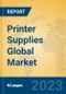Printer Supplies Global Market Insights 2023, Analysis and Forecast to 2028, by Manufacturers, Regions, Technology, Application, Product Type - Product Thumbnail Image