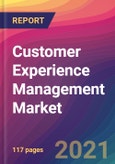 Customer Experience Management Market Size, Market Share, Application Analysis, Regional Outlook, Growth Trends, Key Players, Competitive Strategies and Forecasts, 2021 To 2029- Product Image