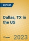 Dallas, TX in the US - Product Thumbnail Image