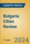 Bulgaria Cities Review - Product Thumbnail Image