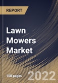 Lawn Mowers Market Size, Share & Industry Trends Analysis Report By End-use, By Product, By Regional Outlook and Forecast, 2022 - 2028- Product Image