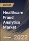 Healthcare Fraud Analytics Market Size, Share & Industry Trends Analysis Report By Delivery Model, By Application, By End User, By Solution Type, By Regional Outlook and Forecast, 2022 - 2028 - Product Thumbnail Image