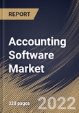 Accounting Software Market Size, Share & Industry Trends Analysis Report By Component, By Type, By Deployment Model, By Organization Size, By Vertical, By Regional Outlook and Forecast, 2022 - 2028- Product Image