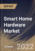 Smart Home Hardware Market Size, Share & Industry Trends Analysis Report By Product, By Regional Outlook and Forecast, 2022 - 2028- Product Image