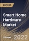 Smart Home Hardware Market Size, Share & Industry Trends Analysis Report By Product, By Regional Outlook and Forecast, 2022 - 2028 - Product Thumbnail Image