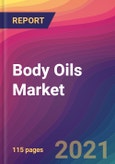 Body Oils Market Size, Market Share, Application Analysis, Regional Outlook, Growth Trends, Key Players, Competitive Strategies and Forecasts, 2021 to 2029- Product Image