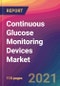 Continuous Glucose Monitoring Devices Market Size, Market Share, Application Analysis, Regional Outlook, Growth Trends, Key Players, Competitive Strategies and Forecasts, 2021 to 2029 - Product Thumbnail Image