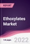 Ethoxylates Market - Forecast (2022 - 2027) - Product Thumbnail Image