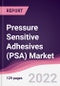 Pressure Sensitive Adhesives (PSA) Market - Forecast (2022 - 2027) - Product Thumbnail Image