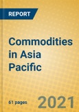 Commodities in Asia Pacific- Product Image