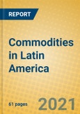 Commodities in Latin America- Product Image