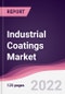 Industrial Coatings Market - Forecast (2022 - 2027) - Product Thumbnail Image