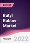 Butyl Rubber Market - Forecast (2022 - 2027) - Product Thumbnail Image