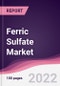 Ferric Sulfate Market - Forecast (2022 - 2027) - Product Thumbnail Image