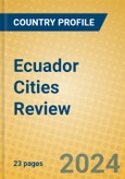 Ecuador Cities Review- Product Image