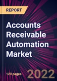 Accounts Receivable Automation Market 2022-2026- Product Image