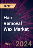 Hair Removal Wax Market 2024-2028- Product Image