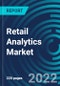 Retail Analytics Market, By Component (Solutions, Services), Business Function (Finance, Marketing and sales, Human Resources), Organization Size, End User, Application, Region (North America, Europe, Asia Pacific, RoW)-Global Forecast to 2028 - Product Thumbnail Image