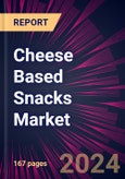 Cheese Based Snacks Market 2024-2028- Product Image