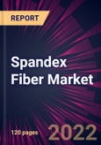 Spandex Fiber Market 2022-2026- Product Image